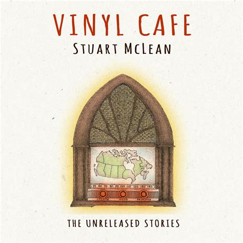 vinyl cafe the unreleased stories